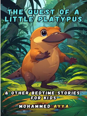 cover image of The Quest of a Little Platypus